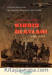 Tanıkların Diliyle Kıbrıs Olayları 1955-1983