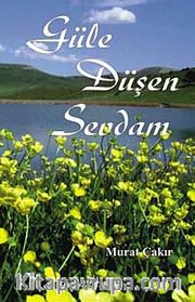 Güle Düşen Sevdam
