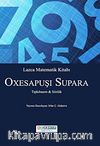 Lazca Matematik Kitabı - Oxesapuşı Supara & Tıpkıbasım-Sözlük