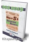2019 DGS Süper 5'li Tamamı Çözümlü Deneme Sınavı