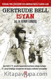Gertrude Bell <br /> İsyan 