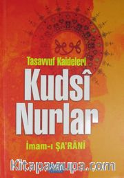 Kudsi Nurlar <br /> Tasavvuf Kaideleri