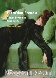 Plato’dan Freud’a Terapi Divanının Gizli Tarihi
