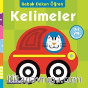 Kelimeler / Bebek Dokun Öğren