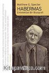 Habermas & Entelektüel Bir Biyografi