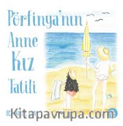 Pörfinya'nın Anne-Kız Tatili