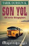 Son Yol & 68'lerin Gözyaşları