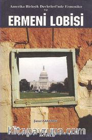 Amerikan Birleşik Devletleri'nde Ermeniler ve Ermeni Lobisi