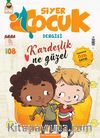 Siyer Çocuk Dergisi Sayı:8 Ekim-Kasım-Aralık 2018