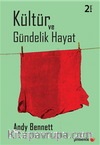 Kültür ve Gündelik Hayat