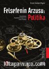 Felsefenin Arzusu : Politika