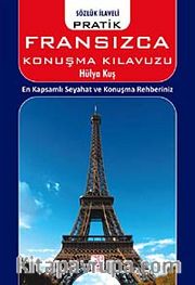 Pratik Fransızca Konuşma Kılavuzu