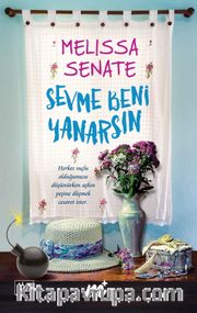Sevme Beni Yanarsın (Özel Seri)