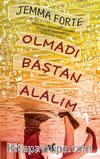 Olmadı Baştan Alalım (Özel Seri)