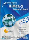 Kimya 2 Konu Özetli Tamamı Çözümlü Soru Bankası 