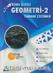 Geometri 2 Konu Özetli Tamamı Çözümlü Soru Bankası 
