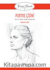 Çizim Sanatı Serisi 1- Portre Çizimi