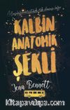 Kalbin Anatomik Şekli