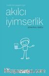 Mutlu Bir Yaşam için  Akılcı İyimserlik
