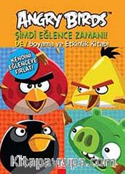Angry Birds Şimdi Eğlence Zamanı