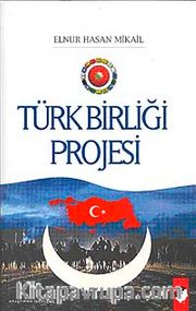 Türk Birliği Projesi