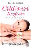 Cildinizi Keşfedin & Cilt Tipiniz İçin Özel Çözümler
