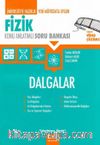 Fizik Konu Anlatımlı Soru Bankası / Fizik Dalgalar