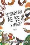 Kuyruklar Ne İşe Yarar ?