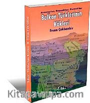 Arnavutlar, Boşnaklar, Pomaklar Balkan Türklerinin Kökeni