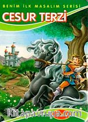 Cesur Terzi / Benim İlk Masalım Serisi
