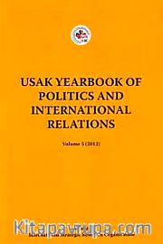 Usak Yearbook of Politics and İnternational Relations / Volume 5