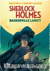 Baskerville Laneti / Bir Sherlock Holmes Çizgi Romani