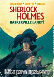 Baskerville Laneti / Bir Sherlock Holmes Çizgi Romani