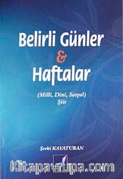 Belirli Günler Haftalar <br /> Milli, Dini, Sosyal Şiir