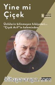 Yine mi Çiçek