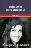 Safiye Can'da Poetik Yaklaşımlar