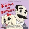 Kiremin Maceraları 1 / Kirem ve Komşusu  