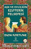 Aşk ve Evliliğin Ezoterik Felsefesi