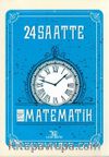 24 Saatte Temel Matematik