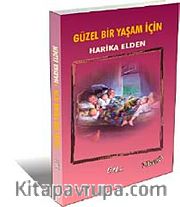Güzel Bir Yaşam İçin