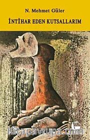 İntihar Eden Kutsallarım