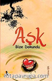 Aşk Bize Dokundu