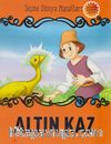 Altın Kaz / Seçme Dünya Masalları