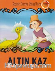Altın Kaz / Seçme Dünya Masalları