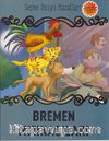 Bremen Mızıkacıları / Seçme Dünya Masalları