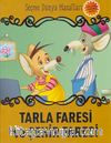 Tarla Faresi ve Şehir Faresi / Seçme Dünya Masalları