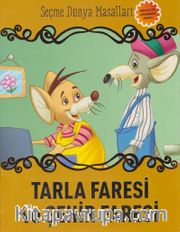 Tarla Faresi ve Şehir Faresi / Seçme Dünya Masalları