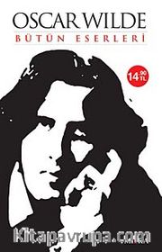 Oscar Wilde / Bütün Eserleri