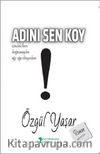 Adını Sen Koy