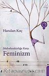 Muhafazakarlığa Karşı Feminizm